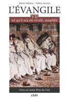 Couverture du livre « L'Evangile tel qu'il m'a été révélé simplifié Tome 7 ; Dieu est notre Père du Ciel » de Maria Valtorta aux éditions R.a. Image