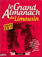 Couverture du livre « Le grand almanach : du Limousin (2017) » de Rudi Molleman aux éditions Geste