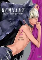 Couverture du livre « Remnant - Jujin Omegaverse Tome 2 » de Hana Hasumi aux éditions Taifu Comics