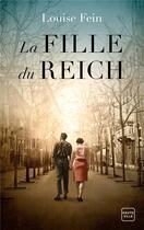 Couverture du livre « La fille du Reich » de Louise Fein aux éditions Hauteville