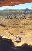 Couverture du livre « Babatha ; une vie ou l'humble vérité » de David Hamidovic aux éditions Paul Geuthner