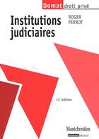 Couverture du livre « Institutions judiciaires (13e édition) » de Roger Perrot aux éditions Lgdj