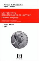 Couverture du livre « L'EFFECTIVITE DES DECISIONS DE JUSTICE » de Association Henri Ca aux éditions Economica