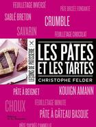 Couverture du livre « Les pâtes et les tartes » de Christophe Felder aux éditions La Martiniere