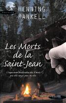 Couverture du livre « Les morts de la Saint-Jean » de Henning Mankell aux éditions Succes Du Livre