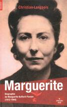 Couverture du livre « Marguerite ; biographie de Marguerite Buffard-Flavien (1912-1914) » de Langeois/Niles aux éditions Cherche Midi