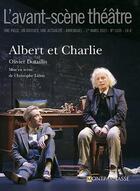 Couverture du livre « Albert et charlie » de Olivier Dutaillis aux éditions Avant-scene Theatre