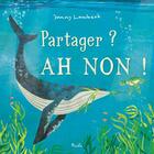 Couverture du livre « Partager ? ah non ! » de Jonny Lambert aux éditions Piccolia