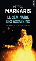 Couverture du livre « Le séminaire des assassins » de Petros Markaris aux éditions Points