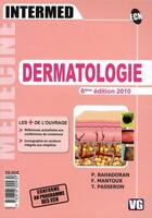 Couverture du livre « Intermed dermatologie (édition 2010) » de Philippe Bahadoran et F. Mantoux et T. Passeron aux éditions Vernazobres Grego