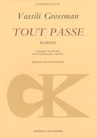 Couverture du livre « Tout Passe » de Vassili Grossman aux éditions L'age D'homme