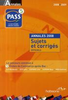 Couverture du livre « Pass ; annales ; sujets et corrigés (édition 2008) » de  aux éditions Espace Grandes Ecoles