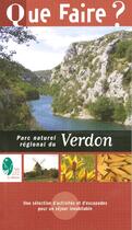 Couverture du livre « Que faire dans le parc naturel régional du Verdon » de Dreuzy Julie De aux éditions Dakota