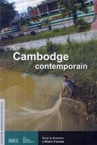 Couverture du livre « Cambodge contemporain » de Alain Forest aux éditions Les Indes Savantes