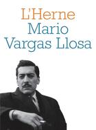 Couverture du livre « Mario Vargas Llosa » de  aux éditions L'herne