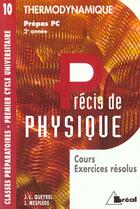 Couverture du livre « Precis De Physique T.10 ; Thermodynamique Pc » de Queyrel aux éditions Breal