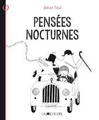 Couverture du livre « Pensées nocturnes » de Jonas Taul et Indrek Koff aux éditions La Joie De Lire
