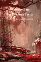 Couverture du livre « Les deviants sacres tome 1 » de Christine Barsi aux éditions 5 Sens