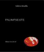 Couverture du livre « Palimpseste » de Valerie Rinaldo et Ginette Adamson aux éditions Terre De Ciel