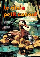 Couverture du livre « LE VILAIN PETIT CANARD » de Samantha Rothmann aux éditions Thebookedition.com