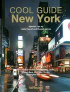 Couverture du livre « COOL GUIDE ; New York » de Russell James et Lydia Hearst aux éditions Teneues - Livre