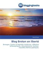 Couverture du livre « Blog breton en liberte » de Esvan-D aux éditions Bloggingbooks