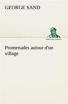 Couverture du livre « Promenades autour d'un village » de George Sand aux éditions Tredition