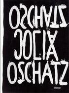 Couverture du livre « Julia oschatz » de Oschatz aux éditions Distanz