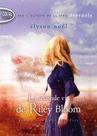 Couverture du livre « La seconde vie de Riley Bloom t.3 ; au coeur des rêves » de Alyson Noel aux éditions Michel Lafon Poche