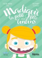 Couverture du livre « Madigoù : Où la petite fille aux bonbons » de Colline Hoarau aux éditions Evidence Editions