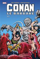 Couverture du livre « Conan le Barbare : Intégrale vol.8 : 1977 » de John Buscema et Roy Thomas aux éditions Panini