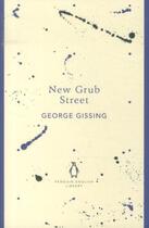 Couverture du livre « New grub street » de George Gissing aux éditions Adult Pbs