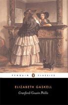 Couverture du livre « Cranford/Cousin Phillis » de Elizabeth Gaskell aux éditions Penguin Books Ltd Digital