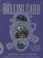 Couverture du livre « The bellini card - a yashim the eunuch mystery » de Jason Goodwin aux éditions Faber Et Faber