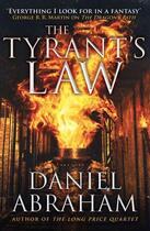 Couverture du livre « The Tyrant's Law » de Daniel Abraham aux éditions Little Brown Book Group Digital