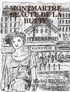 Couverture du livre « Montmartre beauté de la butte » de Michel Rigel aux éditions Lulu