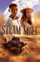 Couverture du livre « The Steam Mole » de Freer Dave aux éditions Prometheus Books