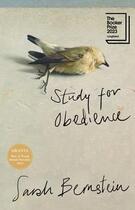 Couverture du livre « STUDY FOR OBEDIENCE - GRANTA BEST OF YOUNG BRITISH NOVELISTS 2023 » de Sarah Bernstein aux éditions Granta Books