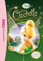 Couverture du livre « La Fée Clochette t.1 » de Disney aux éditions Hachette Jeunesse