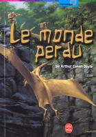 Couverture du livre « Le monde perdu » de Arthur Conan Doyle aux éditions Le Livre De Poche Jeunesse