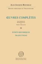 Couverture du livre « Oeuvres complètes t.9 ; écrits historiques ; traductions » de Jean-Jacques Rousseau aux éditions Slatkine