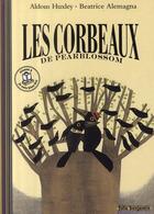 Couverture du livre « Les corbeaux de Pearblossom » de Aldous Huxley et Beatrice Alemagna aux éditions Gallimard-jeunesse