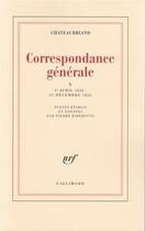 Couverture du livre « Correspondance générale t.5 » de Francois-Rene De Chateaubriand aux éditions Gallimard