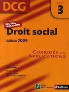 Couverture du livre « DCG ; droit social ; épreuve 3 ; manuel & applications (édition 2009) » de Vialard/Volpelier aux éditions Nathan