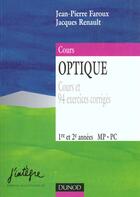 Couverture du livre « Optique ; 1e et 2e annees mp psi pc » de J Renault et J-P Faroux aux éditions Dunod