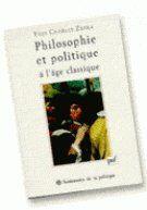 Couverture du livre « Philosophie et politique a l'age classique » de Yves-Charles Zarka aux éditions Puf