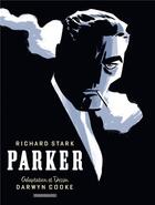 Couverture du livre « Parker ; intégrale » de Darwyn Cooke et Richard Stark aux éditions Dargaud