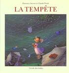 Couverture du livre « La tempête » de Claude Ponti et Florence Seyvos aux éditions Ecole Des Loisirs