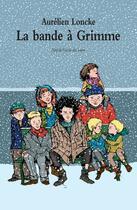 Couverture du livre « La bande a grimme » de Aurelien Loncke aux éditions L'ecole Des Loisirs