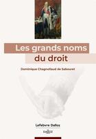 Couverture du livre « Les grands noms du droit » de Dominique Chagnollaud De Sabouret aux éditions Sirey
